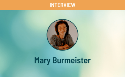 Mary Burmeister Interview